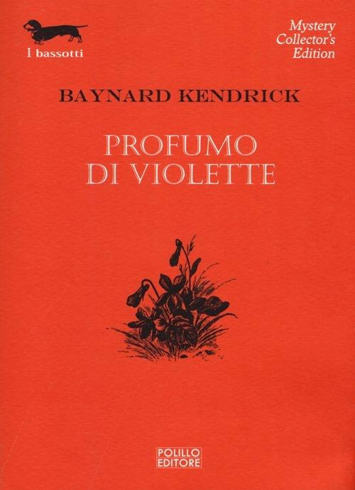 Profumo di violette - Baynard Kendrick - copertina
