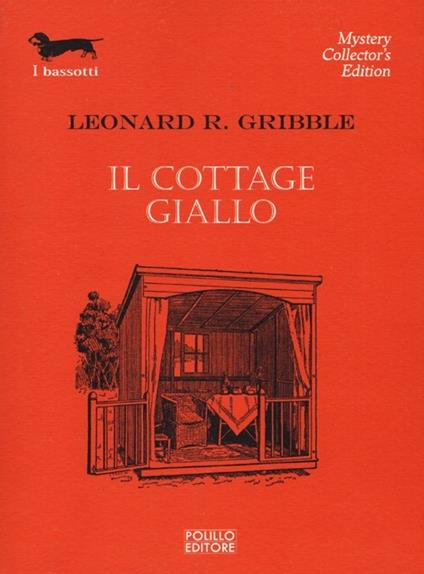 Il cottage giallo - Leonard R. Gribble - copertina