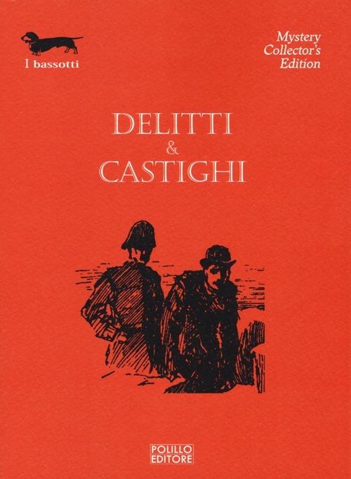 Delitti & castighi - 2