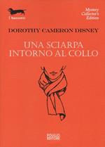 Una sciarpa intorno al collo