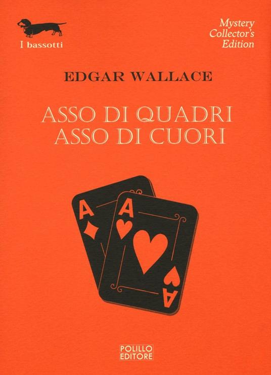 Asso di quadri. Asso di cuori - Edgar Wallace - copertina