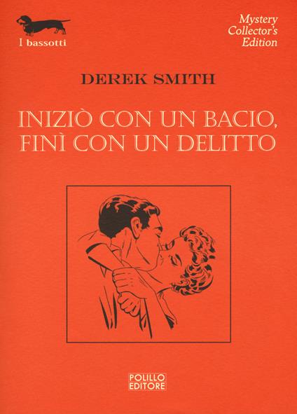 Iniziò con un bacio, finì con un delitto - Derek Smith - copertina