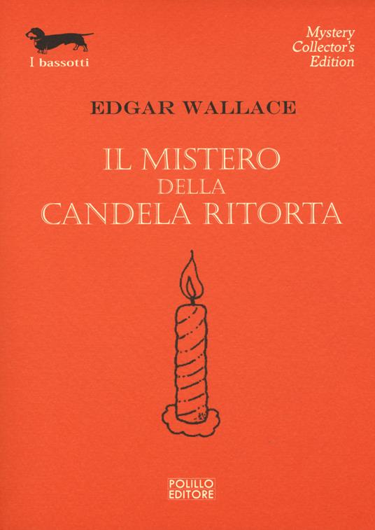 Il mistero della candela ritorta - Edgar Wallace - copertina