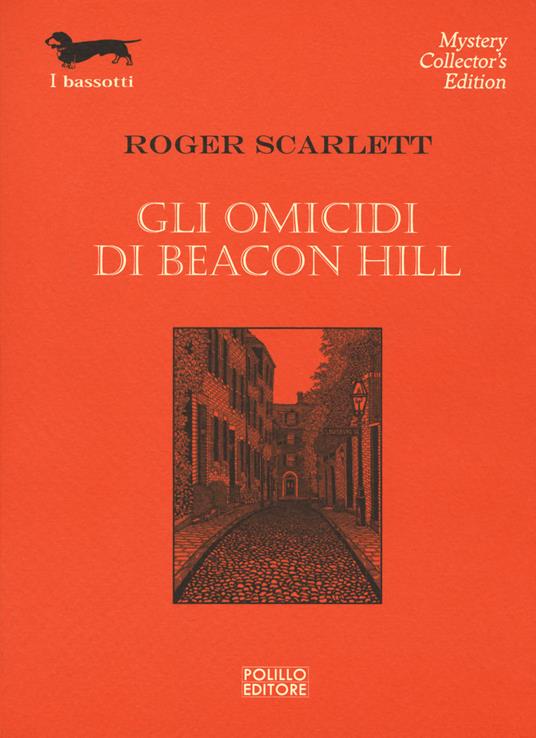 Gli omicidi di Beacon Hill - Roger Scarlett - copertina