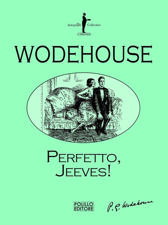 Perfetto, Jeeves - Pelham G. Wodehouse - copertina