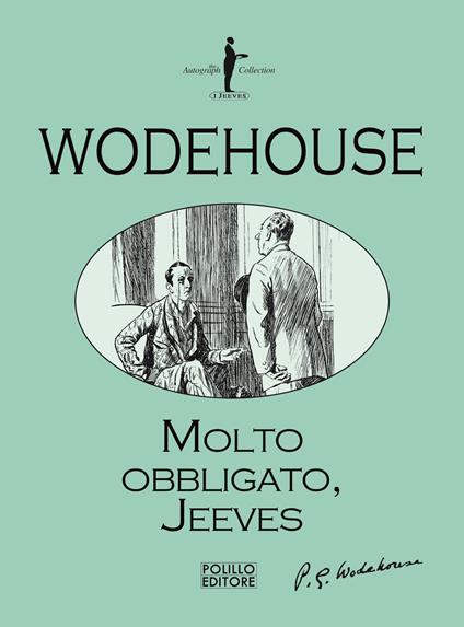 Molto obbligato, Jeeves! - Pelham G. Wodehouse - copertina