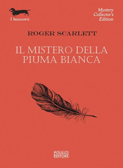 Il mistero della piuma bianca - Roger Scarlett - copertina