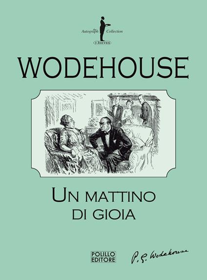 Un mattino di gioia - Pelham G. Wodehouse - copertina