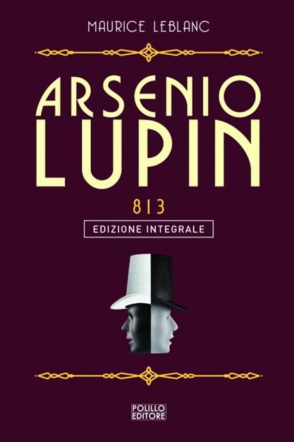 Arsenio Lupin. La doppia vita di Arsenio Lupin. Vol. 6 - Maurice Leblanc - copertina