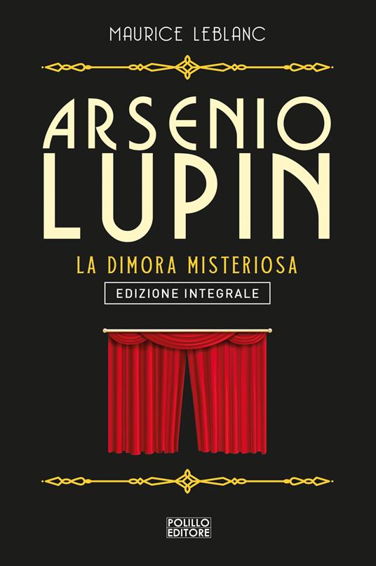 Arsenio Lupin. La dimora misteriosa. Vol. 7 - Maurice Leblanc - copertina
