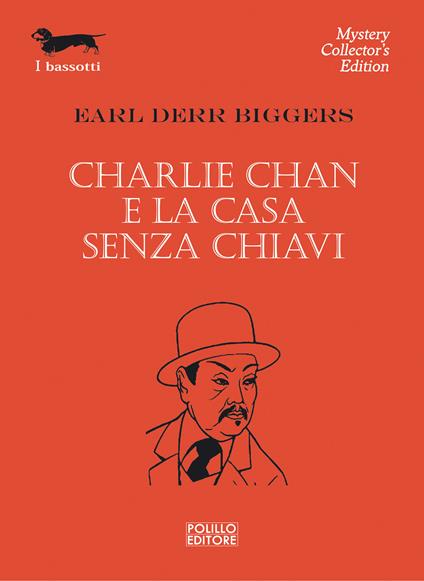 Charlie Chan e la casa senza chiavi - Earl D. Biggers,Giovanni Viganò - ebook