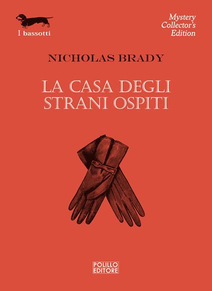 La casa degli strani ospiti - Nicholas Brady,Dario Pratesi - ebook