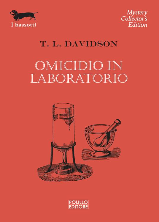 Omicidio in laboratorio - T. L. Davidson,Sara Caraffini - ebook