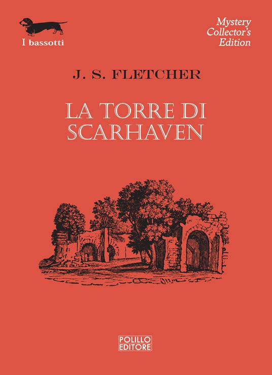 La torre di Scarhaven - Joseph Smith Fletcher,Fabio Serafini - ebook