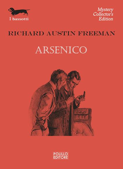 Arsenico - Richard Austin Freeman,Giovanni Viganò - ebook