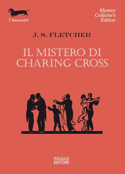 Il mistero di Charing Cross - Joseph Smith Fletcher,D. Pratesi - ebook