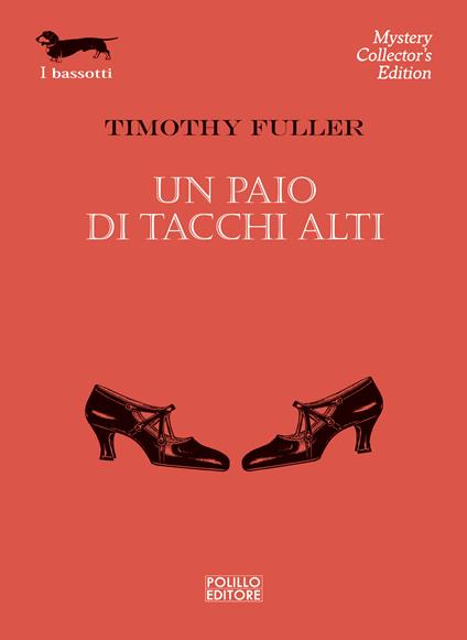 Un paio di tacchi alti - Timothy Fuller,M. Castino Bado - ebook