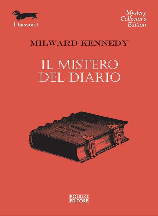 Il mistero del diario - Milward Kennedy,M. Castino Bado - ebook