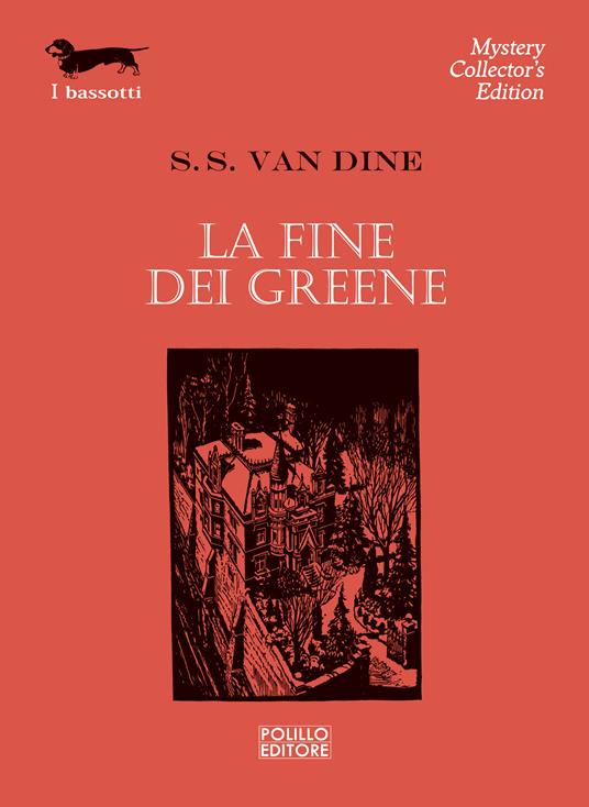 La fine dei Greene - S. S. Van Dine,P. Ferrari - ebook