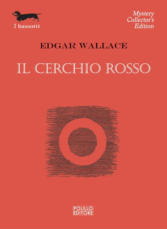 Il cerchio rosso - Edgar Wallace,G. Viganò - ebook