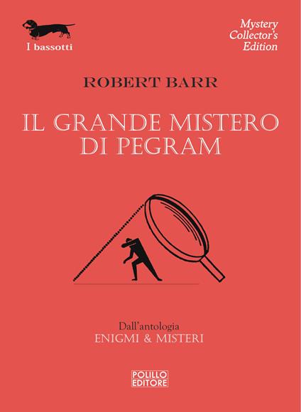 Il grande mistero di Pegram - Robert Barr - ebook