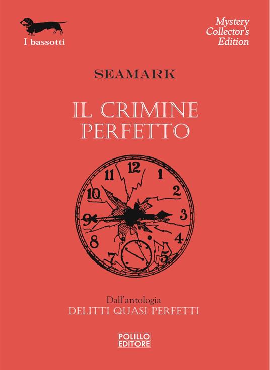 Il crimine perfetto - Seamark - ebook