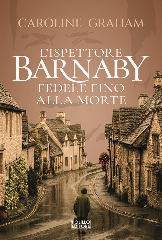 Barnaby. Fedele fino alla morte. Vol. 5 - Caroline Graham - copertina