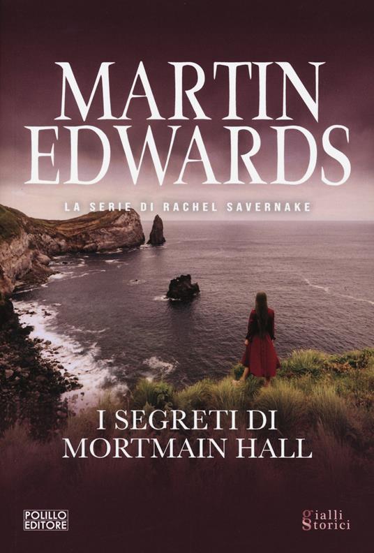 I segreti di Mortmain Hall - Martin Edwards - copertina