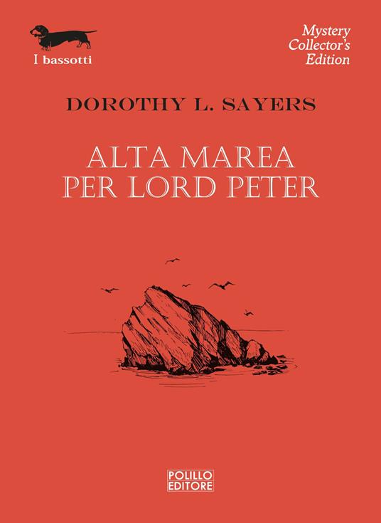 Alta marea per Lord Peter - Dorothy Leigh Sayers - copertina