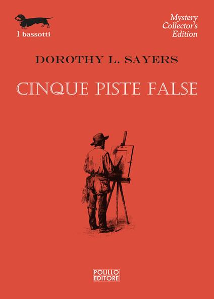 Cinque piste false - Dorothy Leigh Sayers - copertina
