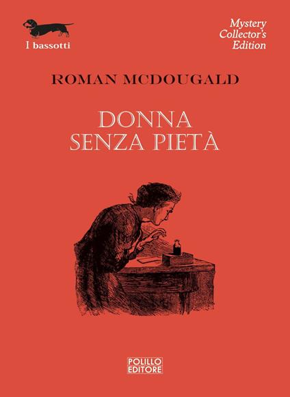 Donna senza pietà - Roman McDougald - ebook