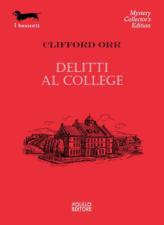 Delitti al college - Clifford Orr - ebook