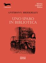 Uno sparo in biblioteca