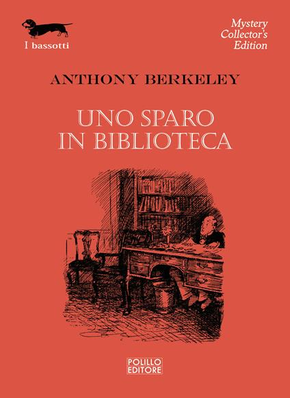 Uno sparo in biblioteca - Anthony Berkeley - copertina
