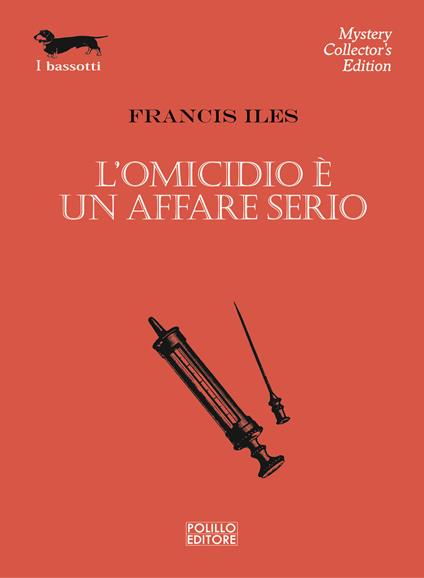 L'omicidio è un affare serio - Francis Iles - copertina