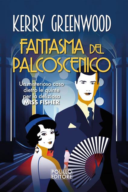Fantasma del palcoscenico - Kerry Greenwood - ebook