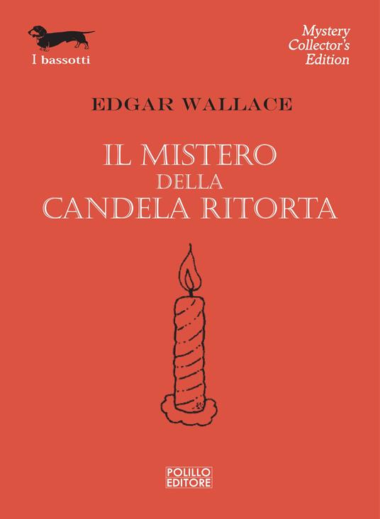 Il mistero della candela ritorta - Edgar Wallace - copertina