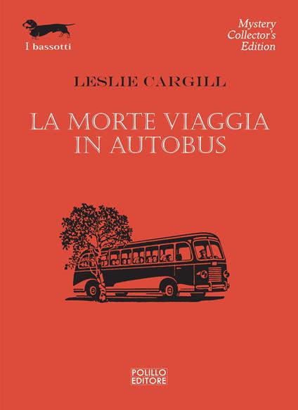 La morte viaggia in autobus - Leslie Cargill - copertina