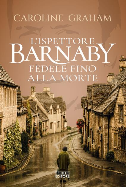 Barnaby. Fedele fino alla morte. Vol. 5 - Caroline Graham - copertina