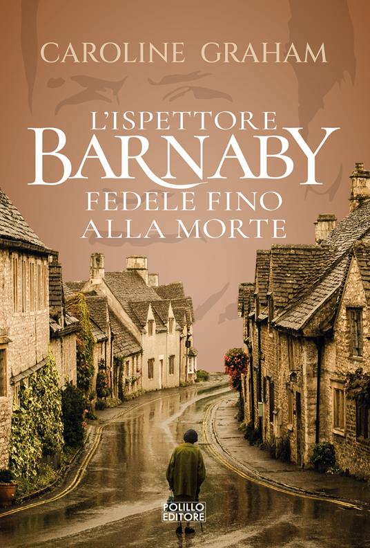 Barnaby. Fedele fino alla morte. Vol. 5 - Caroline Graham - copertina