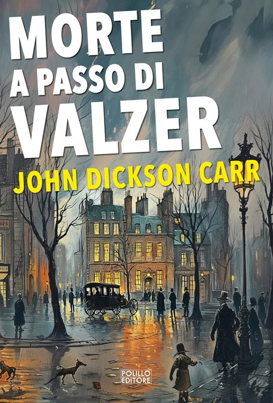 Morte a passo di valzer - John Dickson Carr - copertina