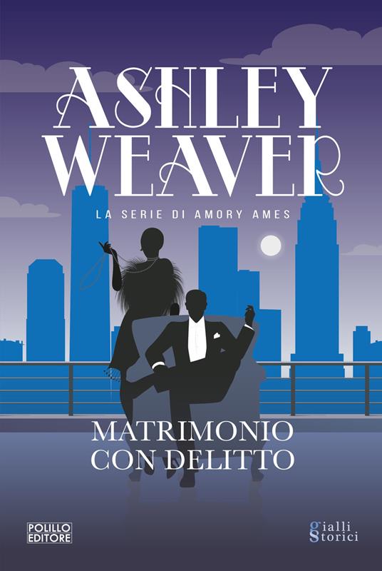 Matrimonio con delitto - Ashley Weaver - copertina