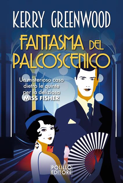 Fantasma del palcoscenico - Kerry Greenwood - copertina