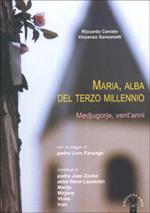 Maria, alba del terzo millennio