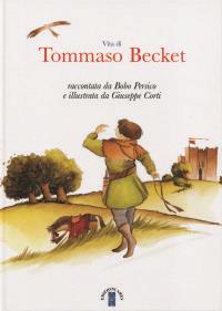 Vita di Tommaso Becket - Bobo Persico - copertina