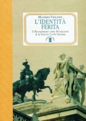L'identità ferita - Massimo Viglione - copertina