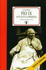 Pio IX. Attualità e profezia