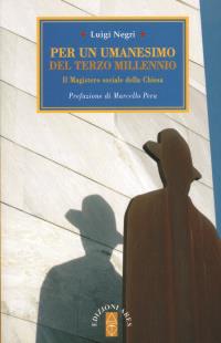 Per un umanesimo del terzo millennio - Luigi Negri - copertina