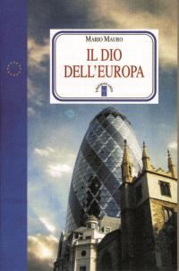 Il dio d'Europa - Mario Mauro - copertina