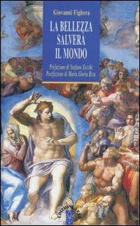 La bellezza salverà il mondo - Giovanni Fighera - copertina